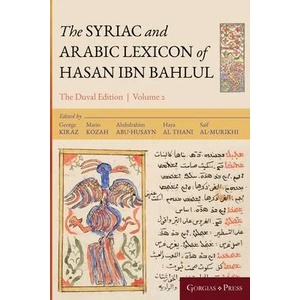 Syriac and Arabic Lexicon of Hasan Bar Bahlul (He-Mim) | George Anton Kiraz (ISBN: 9781463241032)