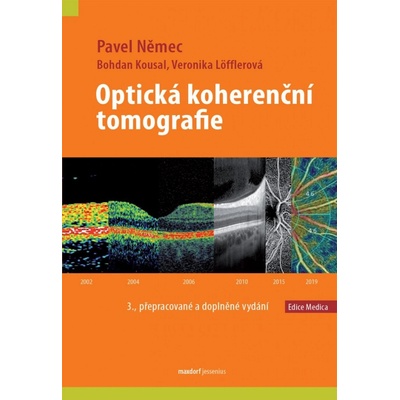Optická koherenční tomografie - Němec Pavel, Löfflerová Veronika, Kousal Bohdan