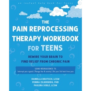 The Pain Reprocessing Therapy Workbook for Teens (ISBN: 9781648486838)