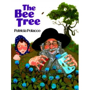 The Bee Tree | Patricia Polacco (ISBN: 9780698116962)