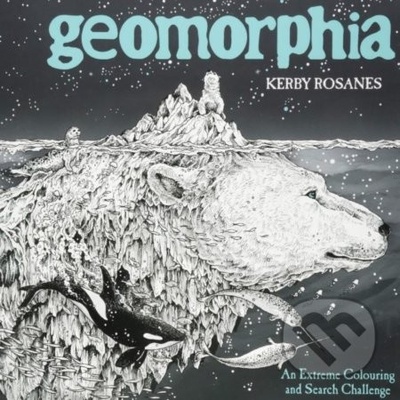 Geomorphia - An Extreme Colouring and Search Challenge Rosanes Kerby Paperback