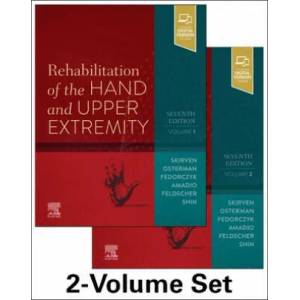 Rehabilitation of the Hand and Upper Extremity, 2-Volume Set | Terri M Skirven (ISBN: 9780323509138)