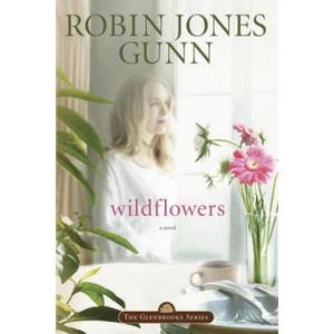 Wildflowers | Robin Jones Gunn (ISBN: 9781590522394)
