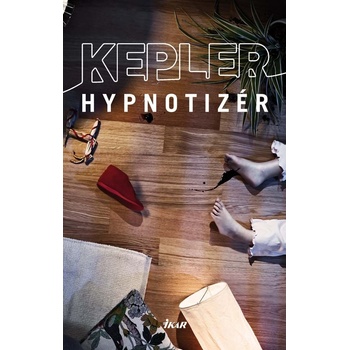 Hypnotizér - Lars Kepler