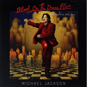 Michael Jackson - Blood on the dancefloor - History in the mix CD