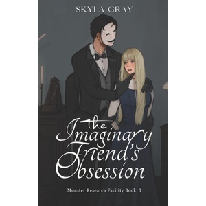 The Imaginary Friend's Obsession (ISBN: 9798989439836)
