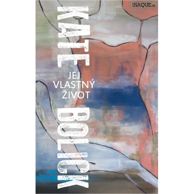 Jej vlastný život - Kate Bolick