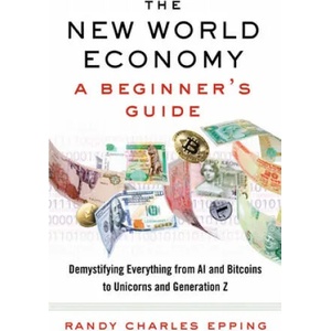 New World Economy: A Beginner's Guide (ISBN: 9780525563204)