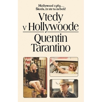 Vtedy v Hollywoode - Quentin Tarantino