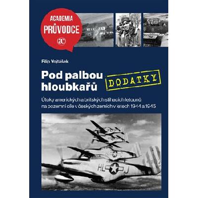 Pod palbou hloubkařů - DODATKY - Filip Vojtášek