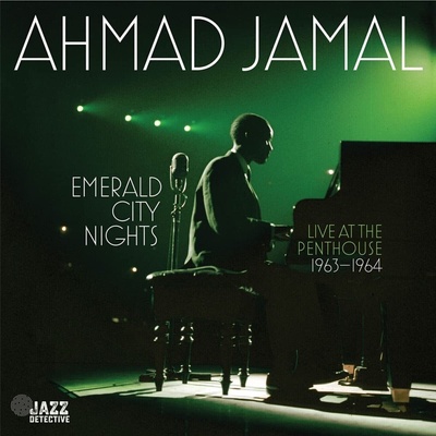 Ahmad Jamal - Emerald City Nights - Live At The Penthouse 1963-1964 (Record Store Day) (180 g) (2 LP) (8435395503522)