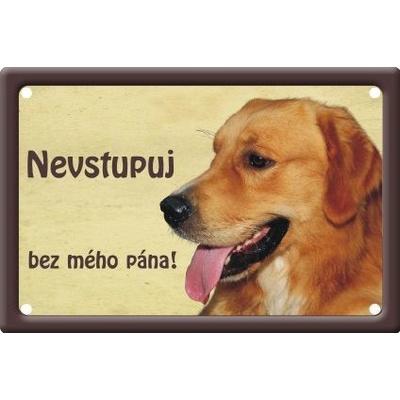 Plechová psí cedule, Zlatý retrívr, Nevstupuj bez mého pána!