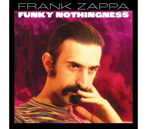 ZAPPA, FRANK - FUNKY NOTHINGNESS LP