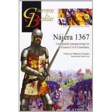 Nájera 1367 : una batalla internacional en la Guerra Civil Castellana