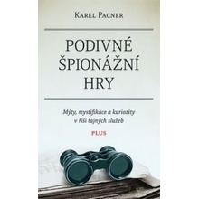 Podivné špionážní hry - Karel Pacner