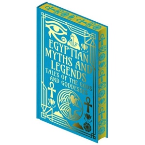 Egyptian Myths and Legends | W. M. Flinders Petrie (ISBN: 9781398846098)
