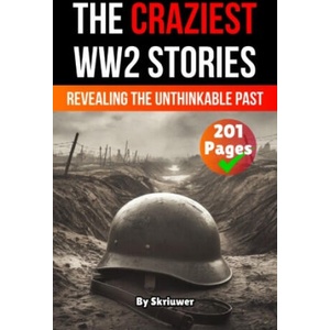The Craziest Stories of World War 2 | Auke de Haan (2025)