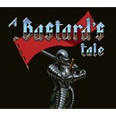 A Bastard’s Tale