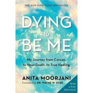 Dying to Be Me (ISBN: 9781788174701)