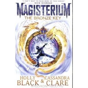 Magisterium: The Bronze Key | Cassandra Clare, Holly Black (2016)