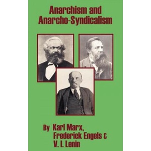Anarchism and Anarcho-Syndicalism | Vladimir Ilich Lenin (ISBN: 9781410101419)
