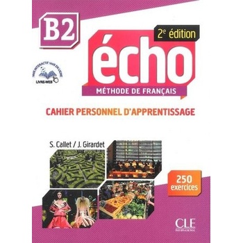 Écho 2ED B2 Cahier d'exercises + CD Audio