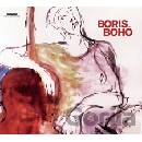 BOHO BORIS - BORIS BOHO CD