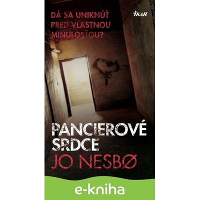 Pancierové srdce - Jo Nesbo SK