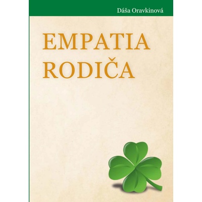 Empatia rodiča - Dáša Oravkinová