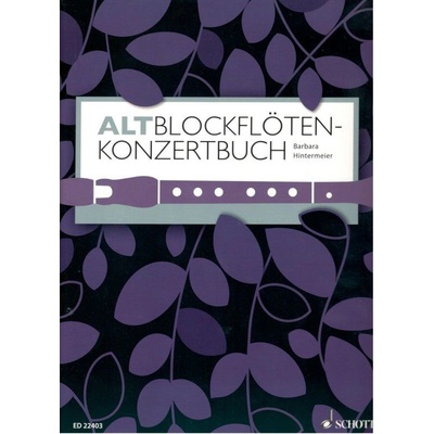 Altblockflöten-Konzertbuch 60 skladieb z piatich období pre altovú flautu a klavír