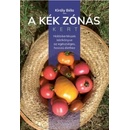A kék zónás kert