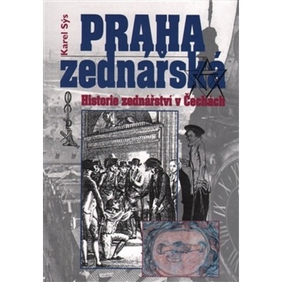 Praha zednářská - Karel Sýs