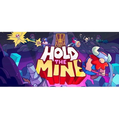 Hold The Mine
