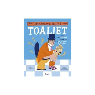 Smradľavé dejiny toaliet