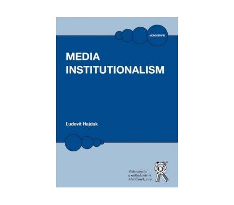 Media Institutionalism