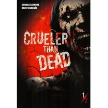 Crueler than dead 1