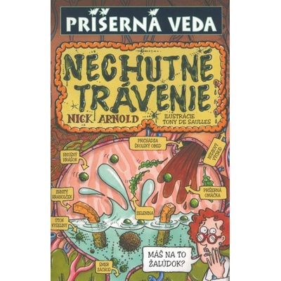 Nechutné trávenie - Nick Arnold