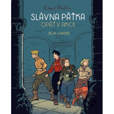 Slávna päťka opäť v akcii - Enid Blyton