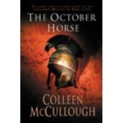 The October Horse - C. McCullough