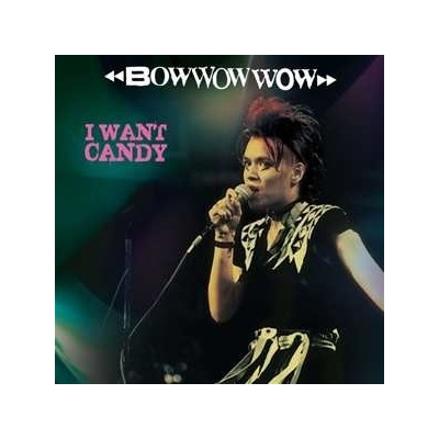 Bow Wow Wow - I Want Candy LP