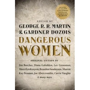 DANGEROUS WOMEN | Gardner Dozois (ISBN: 9780765332073)