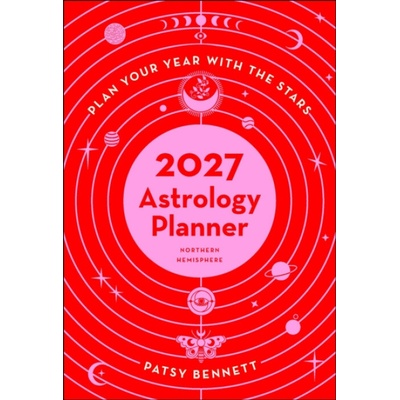 Astrology Planner Northern Hemisphere Bennett, Patsy 2027
