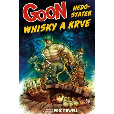 Goon 13 - Nedostatek whisky a krve