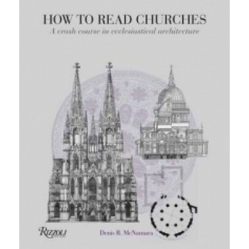 How to Read Churches | Denis R McNamara