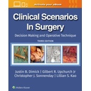 Clinical Scenarios In Surgery 3E - GILBERT R., JR UPCHURCH, CHRISTOPHER J. SONNENDAY, LILLIAN S. KAO, JUSTIN B DIMICK