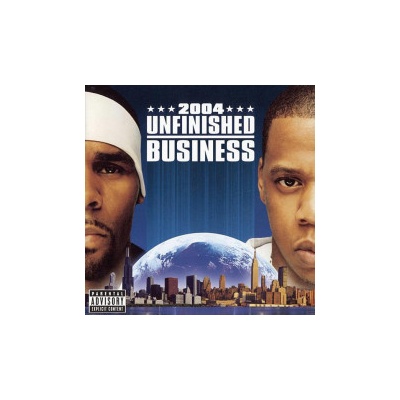 2004 - Unfinished Business - R. Kelly & Jay-Z CD