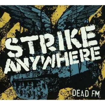 Dead Fm - Strike Anywhere CD