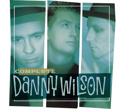 Danny Wilson - COMPLETE DANNY WILSON CD