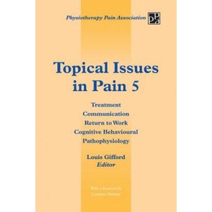 Topical Issues in Pain 5 | Louis Gifford (2013)