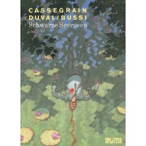 Schwarze Seerosen | Fred Duval, Didier Cassegrain (2019)